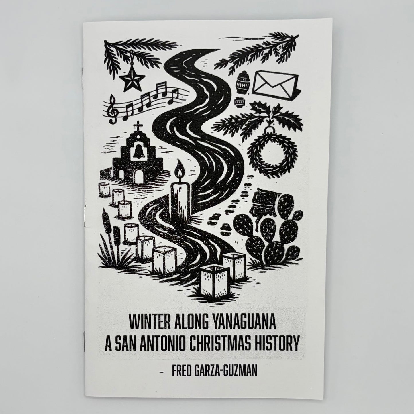 Hand-Crafted Zine: Winter Along Yanaguana - A San Antonio Christmas History