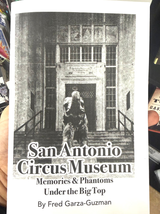 Hand-Crafted Zine: The Circus Museum of San Antonio