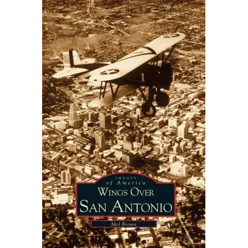 Wings Over San Antonio