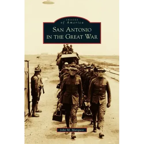 San Antonio in the Great War